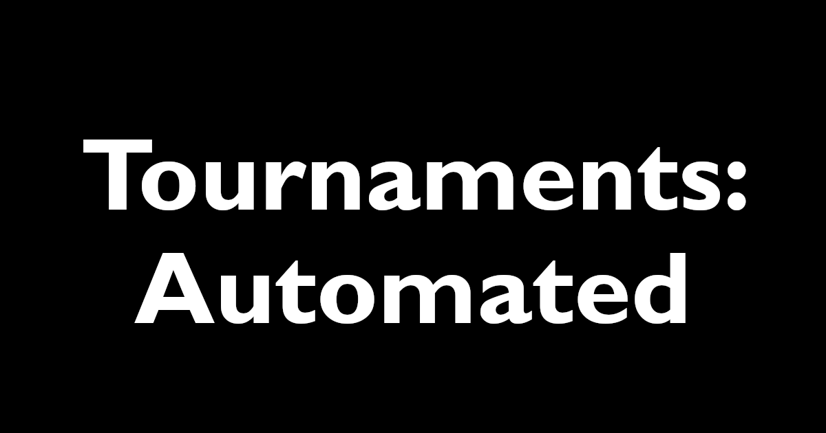 Auto-Launched Tournaments Explained