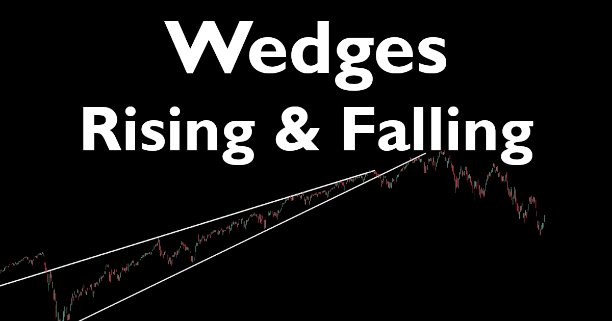 Guide to Trading Rising and Falling Wedge Patterns